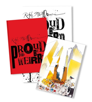 Ralph Steadman: Proud Too Be Weirrd: Limited Edition by Steadman, Ralph