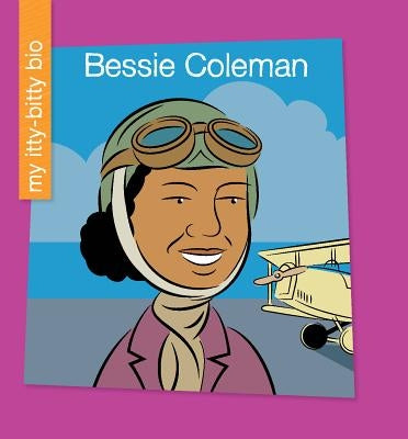 Bessie Coleman by Spiller, Sara