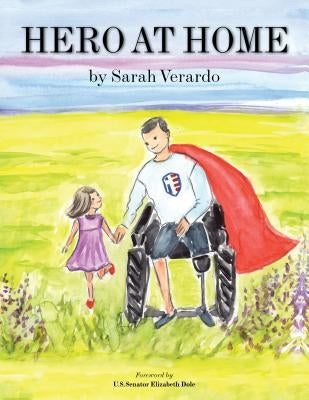 Hero at Home by Verardo, Sarah