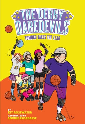 Tomoko Takes the Lead (the Derby Daredevils Book #3) by Rosewater, Kit
