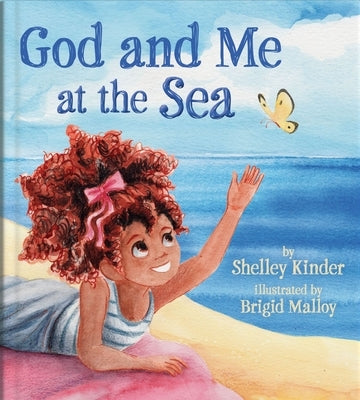 God and Me at the Sea by Kinder, Shelley