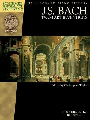 J.S. Bach - Two-Part Inventions: Schirmer Performance Editions Book Only by Bach, Johann Sebastian