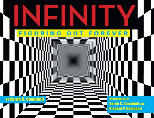 Infinity: Figuring Out Forever by Campbell, Sarah C.