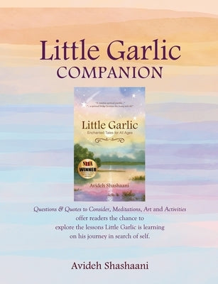 Little Garlic Companion by Shashaani, Avideh