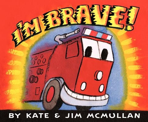 I'm Brave! by McMullan, Kate