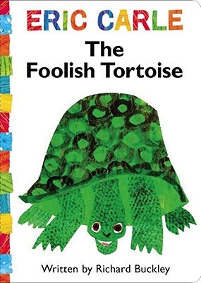 The Foolish Tortoise by Buckley, Richard