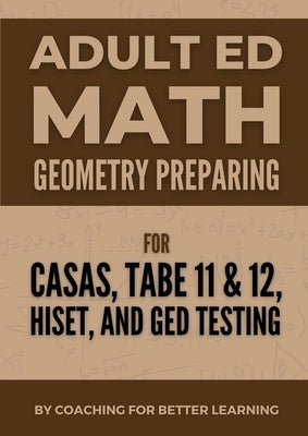 Adult Ed Math: Geometry by Coaching for Better Learning