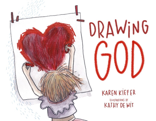 Drawing God by Kiefer, Karen