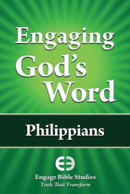 Engaging God's Word: Philippians by Community Bible Study