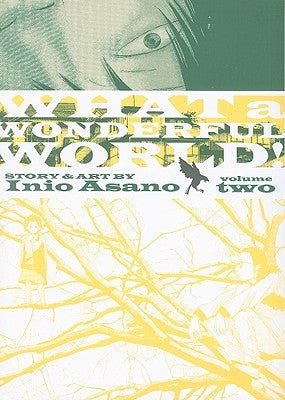 What a Wonderful World!, Vol. 2, 2 by Asano, Inio