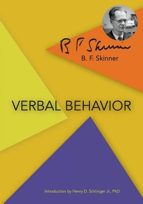 Verbal Behavior by Skinner, B. F.