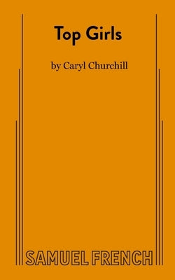 Top Girls by Churchill, Caryl