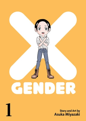 X-Gender Vol. 1 by Miyazaki, Asuka