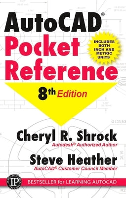 Autocad(r) Pocket Reference by Shrock, Cheryl R.