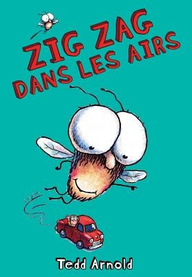 Zig Zag: N° 17 - Zig Zag Dans Les Airs by Arnold, Tedd