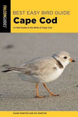 Best Easy Bird Guide Cape Cod: A Field Guide to the Birds of Cape Cod by Minetor, Randi