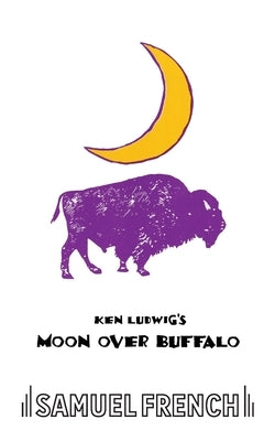 Moon Over Buffalo by Ludwig, Ken