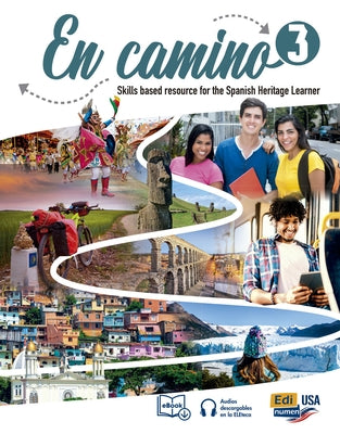 En Camino 3 Student Print Edition + 1 Year Digital Access (Including eBook and Audio Tracks) by Meana, Celia