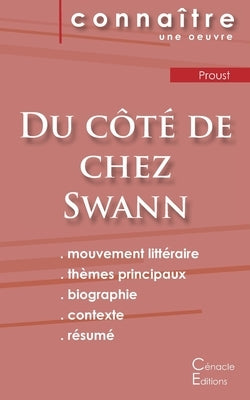Fiche de lecture Du côté de chez Swann de Marcel Proust (analyse littéraire de référence et résumé complet) by Proust, Marcel