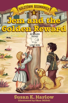 Jem and the Golden Reward by Marlow, Susan K.