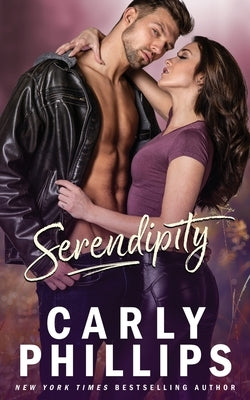 Serendipity by Phillips, Carly