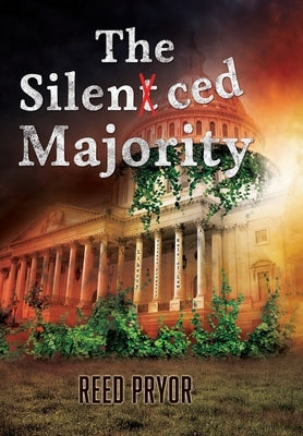 The Silenced Majority by Pryor, Reed