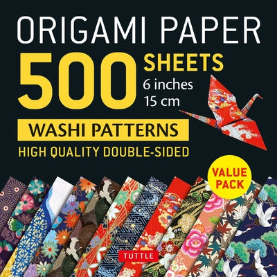 Origami Paper 500 Sheets Japanese Washi Patterns 6 (15 CM): Double-Sided Origami Sheets with 12 Different Designs (Instructions for 6 Projects Include by Tuttle Publishing