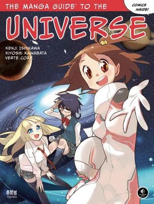 The Manga Guide to the Universe by Ishikawa, Kenji