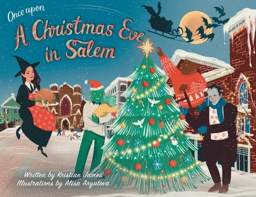 Once Upon a Christmas Eve in Salem by James, Kristian