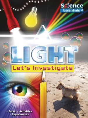 Light: Let's Investigate by Owen, Ruth