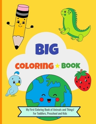 Big Coloring Book for Toddlers, Preschool and Kids: For Ages 3 to 8 Years Old by Studio, Orange Apple