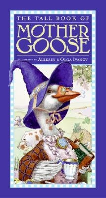 The Tall Book of Mother Goose by Public Domain