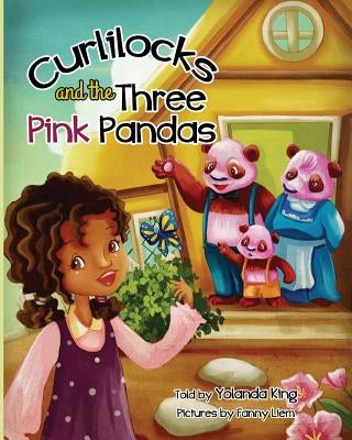 Curlilocks and the Three Pink Pandas by Liem, Fanny