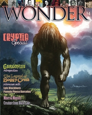 WONDER Magazine - 14 - Cryptid Special: the children's magazine for grown-ups by Bogue, Mike