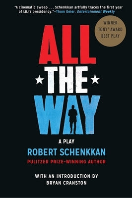 All the Way by Schenkkan, Robert