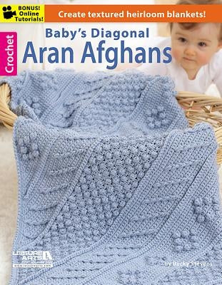 Baby's Diagonal Aran Afghans by Leisure Arts