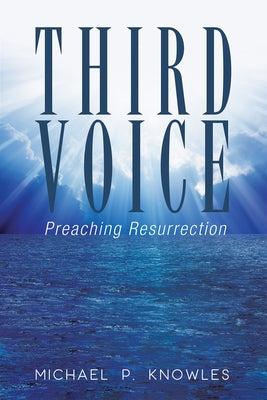 Third Voice by Knowles, Michael P.