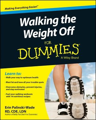 Walking the Weight Off FD by Palinski-Wade