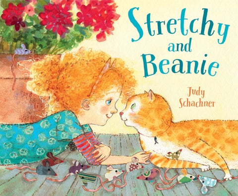 Stretchy and Beanie by Schachner, Judy