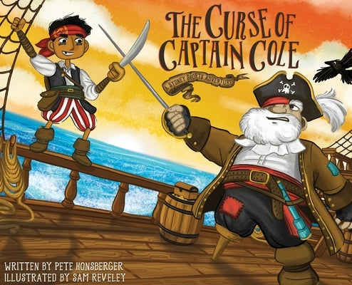 The Curse of Captain Cole: A Sydney Shorts Adventure by Honsberger, Pete