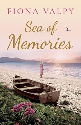 Sea of Memories by Valpy, Fiona