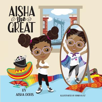 Aisha The Great by Doris, Aisha