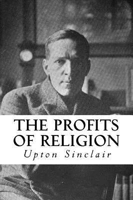 The Profits of Religion: An Essay in Economic Interpretation by Anderson, Taylor