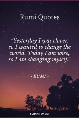 Rumi's Quotes by Unver, Burhan