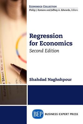 Regression for Economics, Second Edition by Naghshpour, Shahdad
