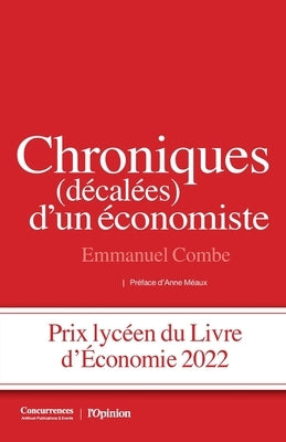 Chroniques (décalées) d'un économiste by Combe, Emmanuel