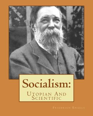 Socialism: : Utopian And Scientific by Aveling, Edward