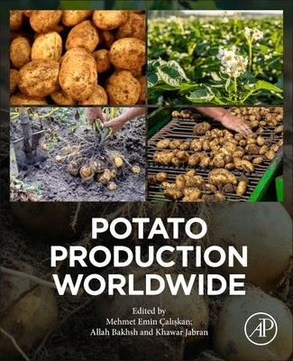 Potato Production Worldwide by Cal&#305;skan, Mehmet Emin