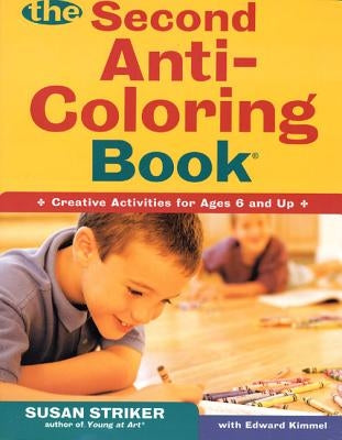The Second Anti-Coloring Book by Striker, Susan