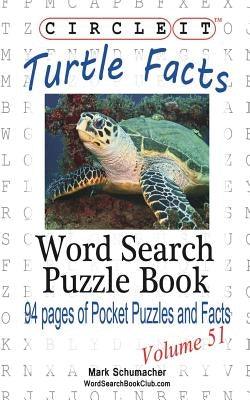 Circle It, Turtle Facts, Word Search, Puzzle Book by Lowry Global Media LLC